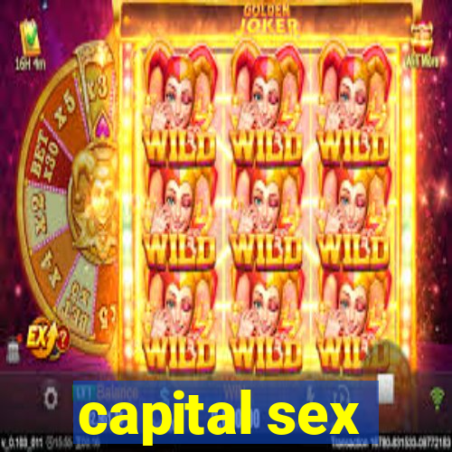 capital sex
